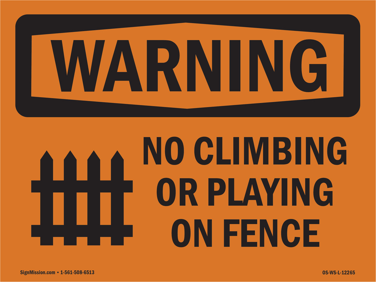 No Climbing Or Playing On Fence With Symbol