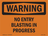 No Entry Blasting In Progress