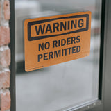 No Riders Permitted