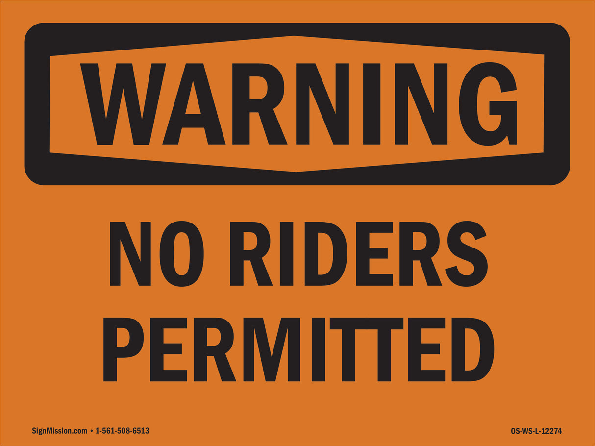 No Riders Permitted