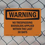 No Trespassing Biosolids Applied Within