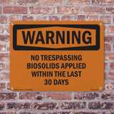 No Trespassing Biosolids Applied Within