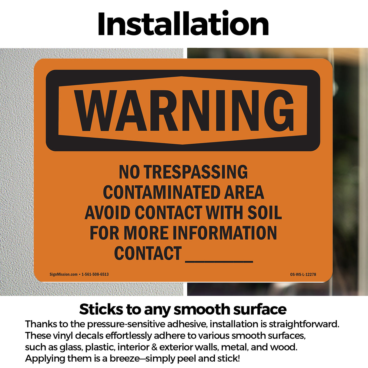 No Trespassing Contaminated Area Avoid Contact