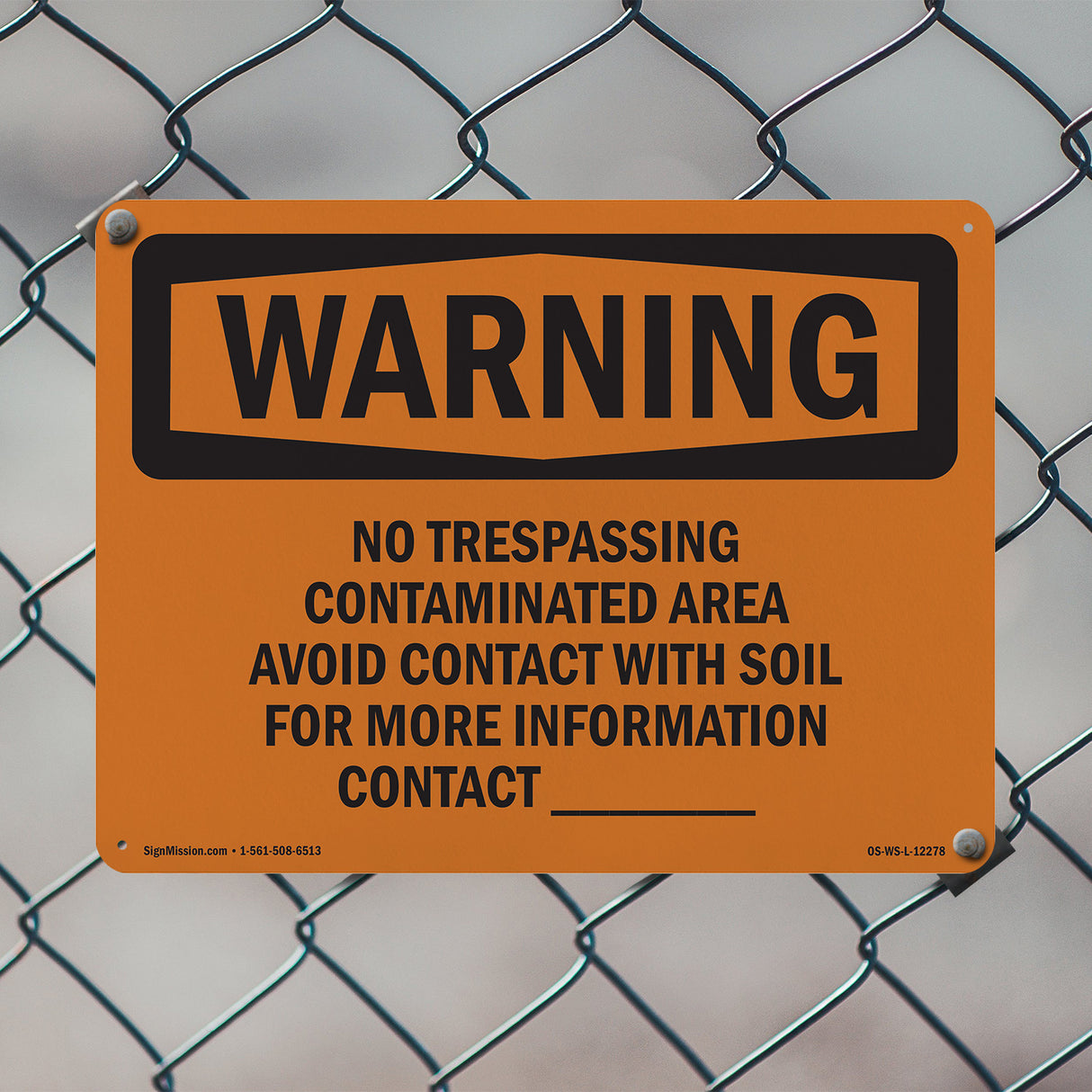 No Trespassing Contaminated Area Avoid Contact