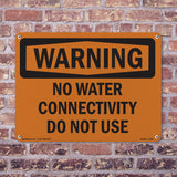 No Water Connectivity Do Not Use
