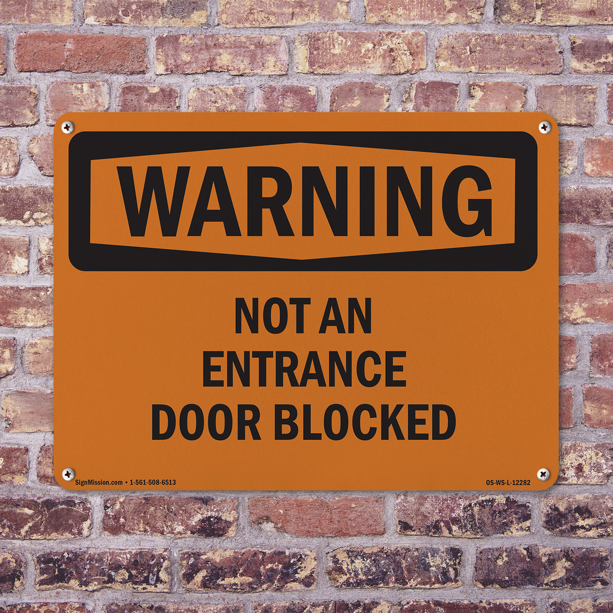 Not An Entrance Door Blocked