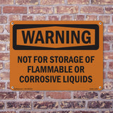 Not For Storage Of Flammable Or Corrosive Liquids