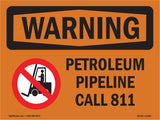 Petroleum Pipeline Call 811 With Symbol