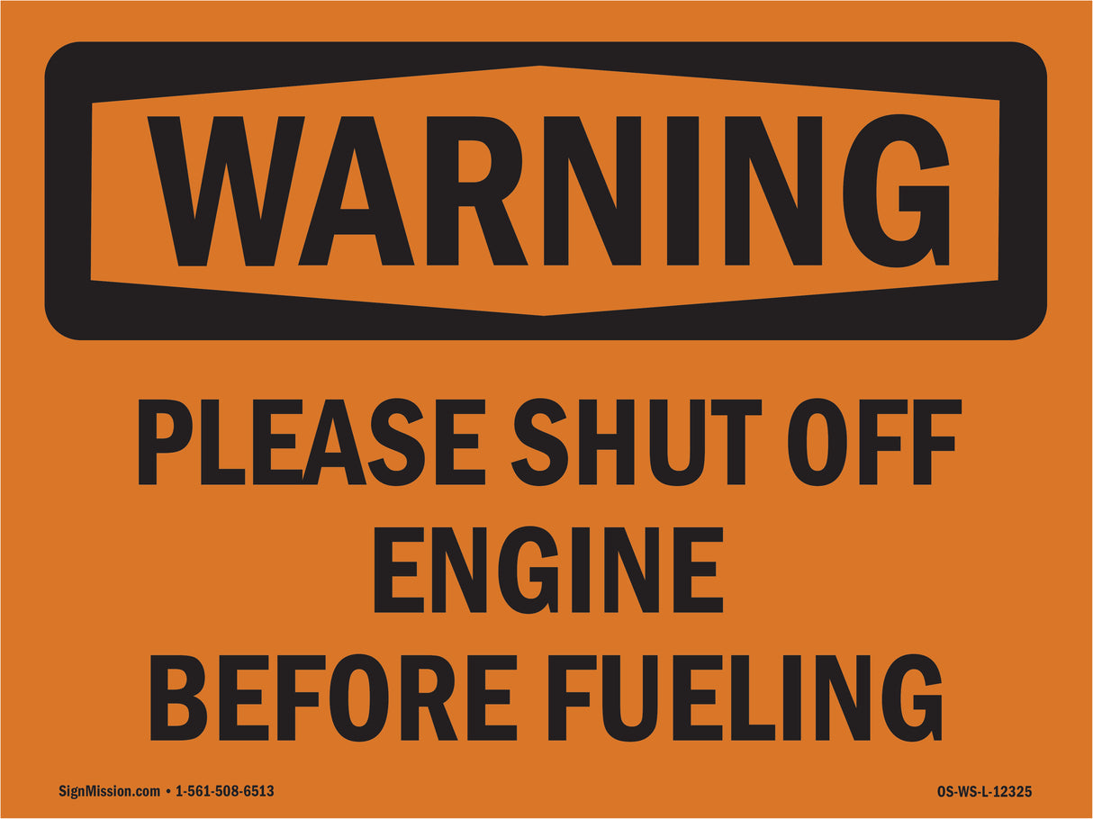 Please Shut Off Engine Before Fueling