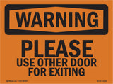 Please Use Other Door For Exiting