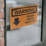 Please Watch Your Step [Down Arrow] With Symbol
