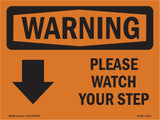Please Watch Your Step [Down Arrow] With Symbol