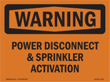 Power Disconnect And Sprinkler Activation