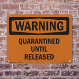 Quarantined Until Released