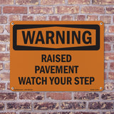 Raised Pavement Watch Your Step