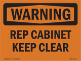 Rep Cabinet Keep Clear