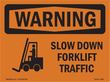 Slow Down Forklift Traffic With Symbol