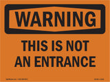 This Is Not An Entrance