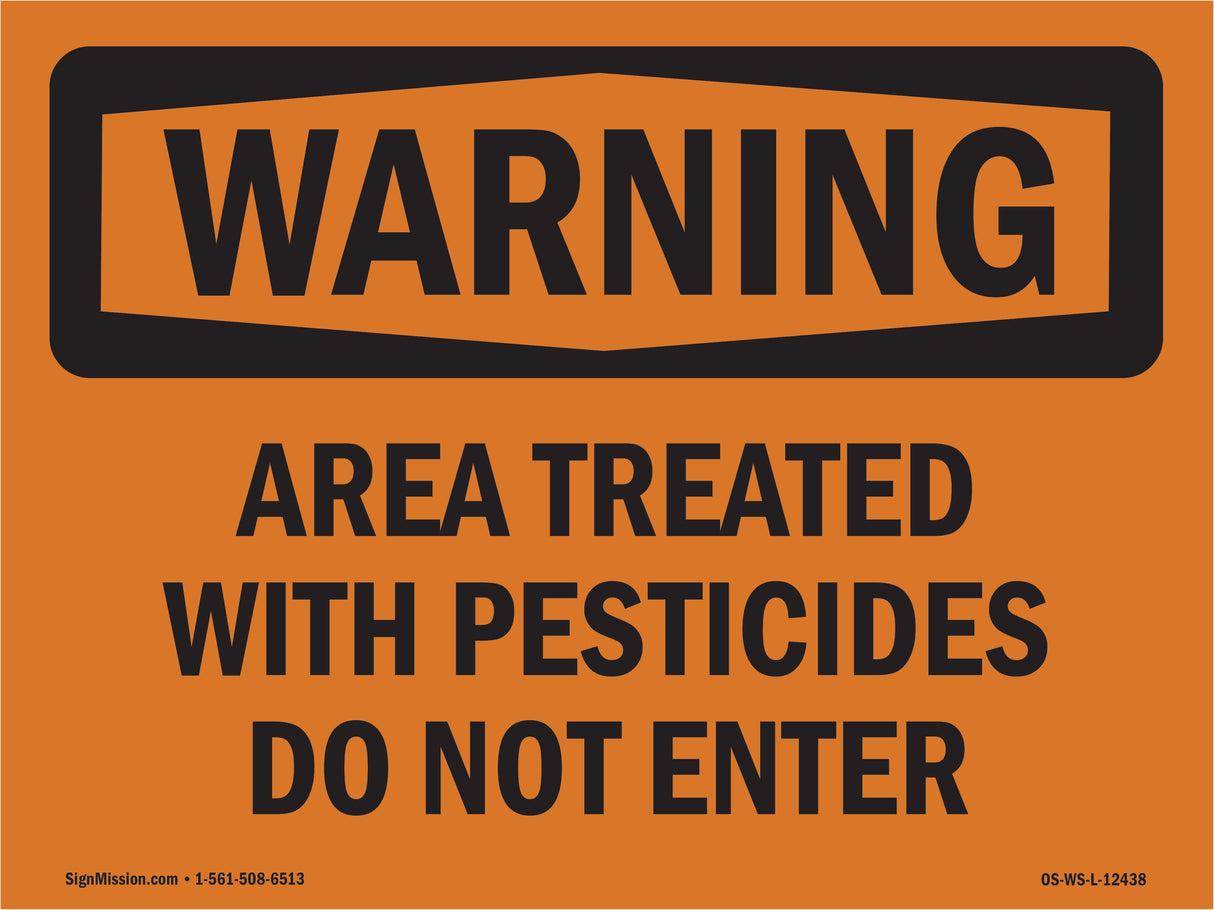 Treated With Pesticides Do Not Enter