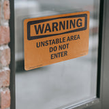 Unstable Area Do Not Enter