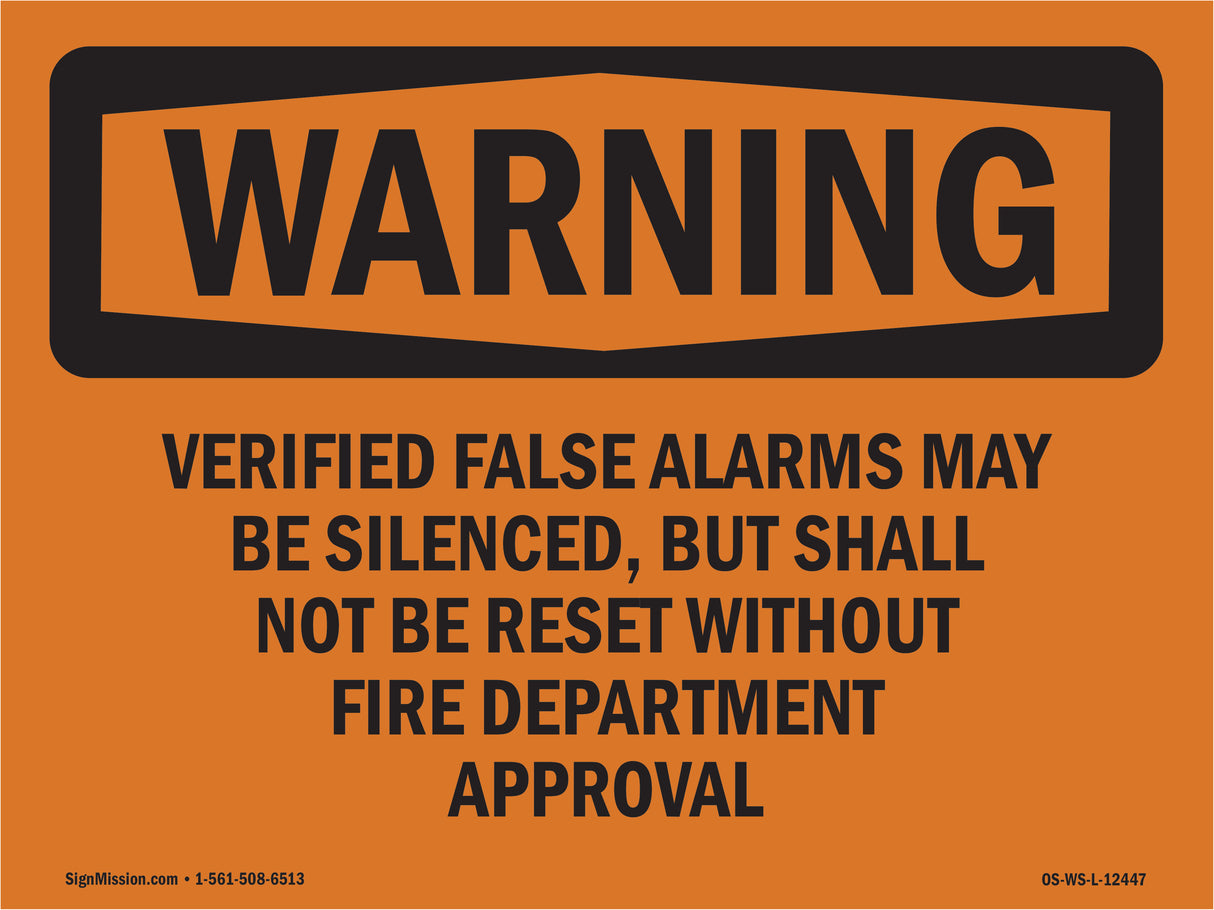 Verified False Alarms May Be Silenced,