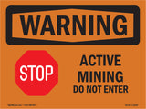 Active Mining Do Not Enter With Symbol