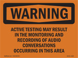 Active Testing May Be Monitored