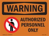 Authorized Personnel Only Bilingual