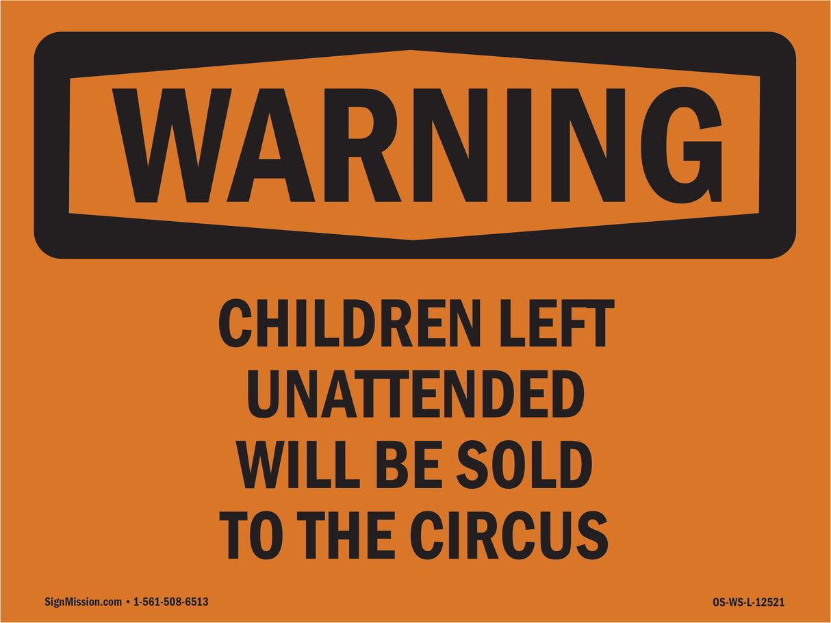 Children Left Unattended Will Be