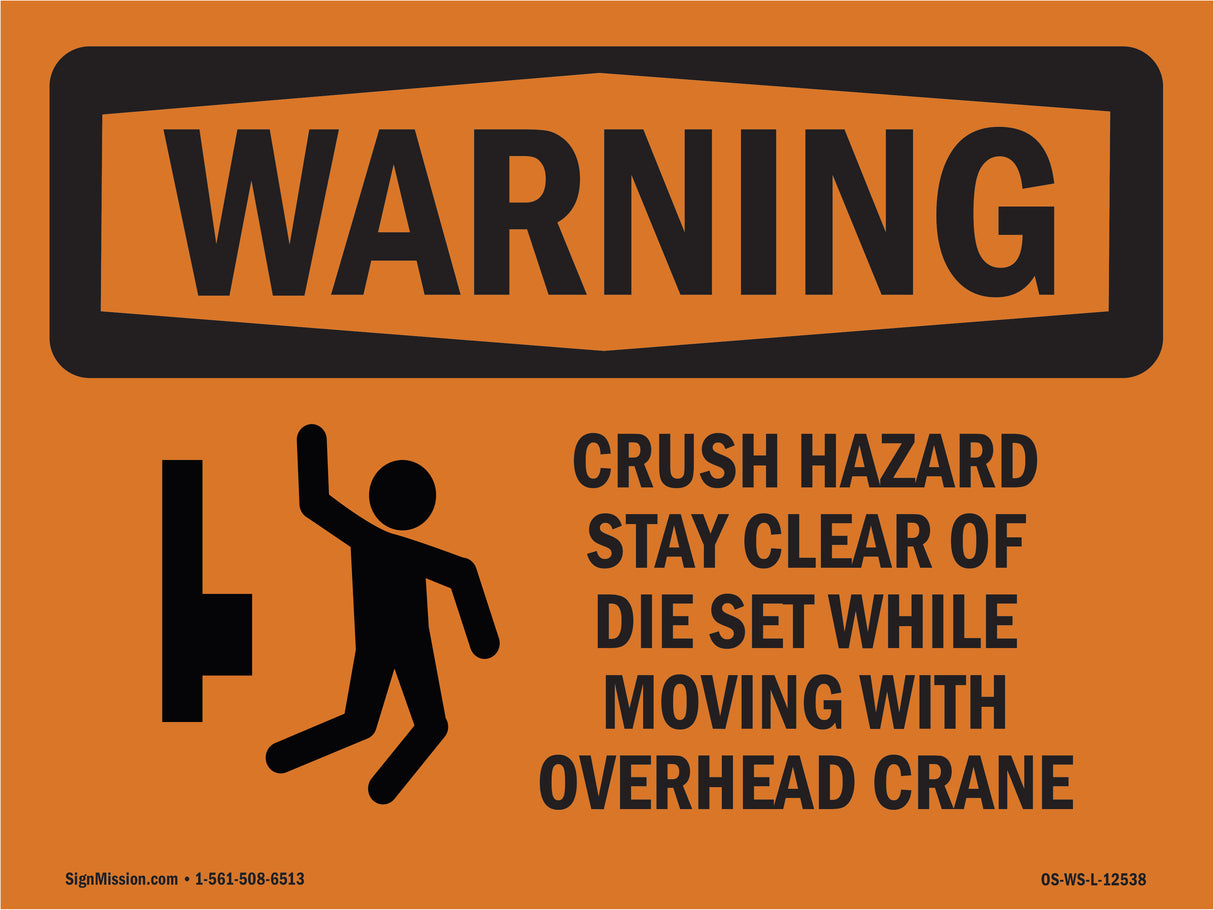 Crush Hazard Stay Clear Of Die Set