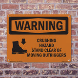 Crushing Hazard Outriggers Stand Clear