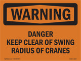 Danger Keep Clear Of Swing Radius
