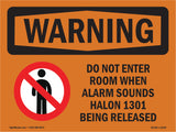 Do Not Enter Room When Alarm Sounds