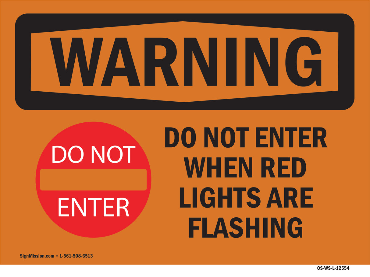 Do Not Enter When Red With Symbol
