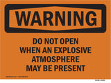 Do Not Open Explosive Atmosphere