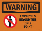 Employees Only Beyond This Point Bilingual