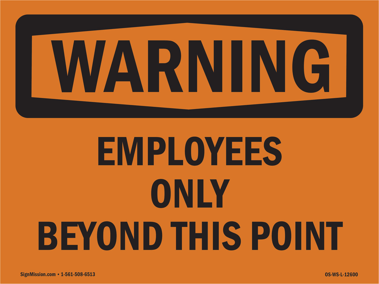 Employees Only Beyond This Point Bilingual