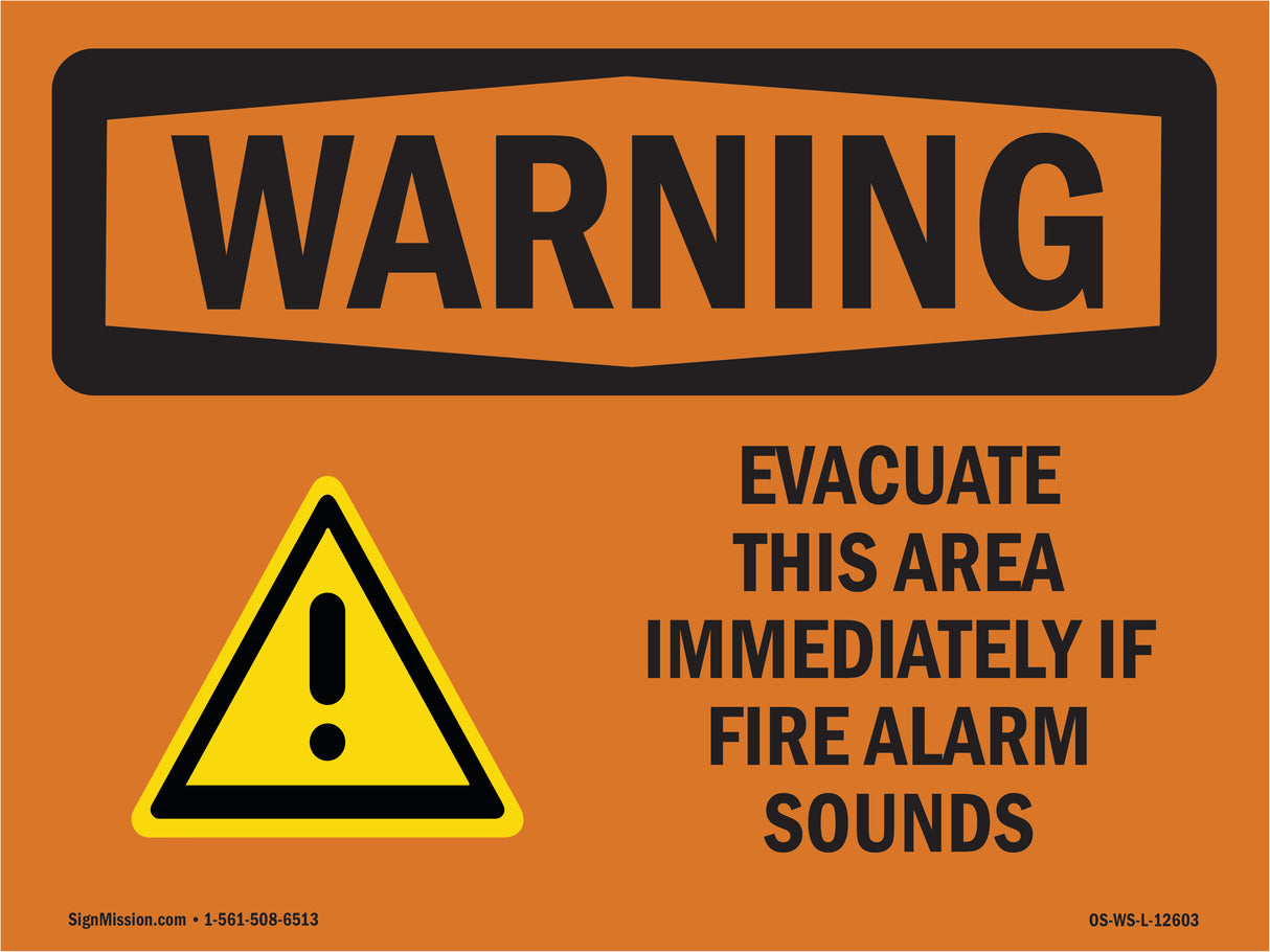 Evacuate Immediately If Fire Alarm Sounds