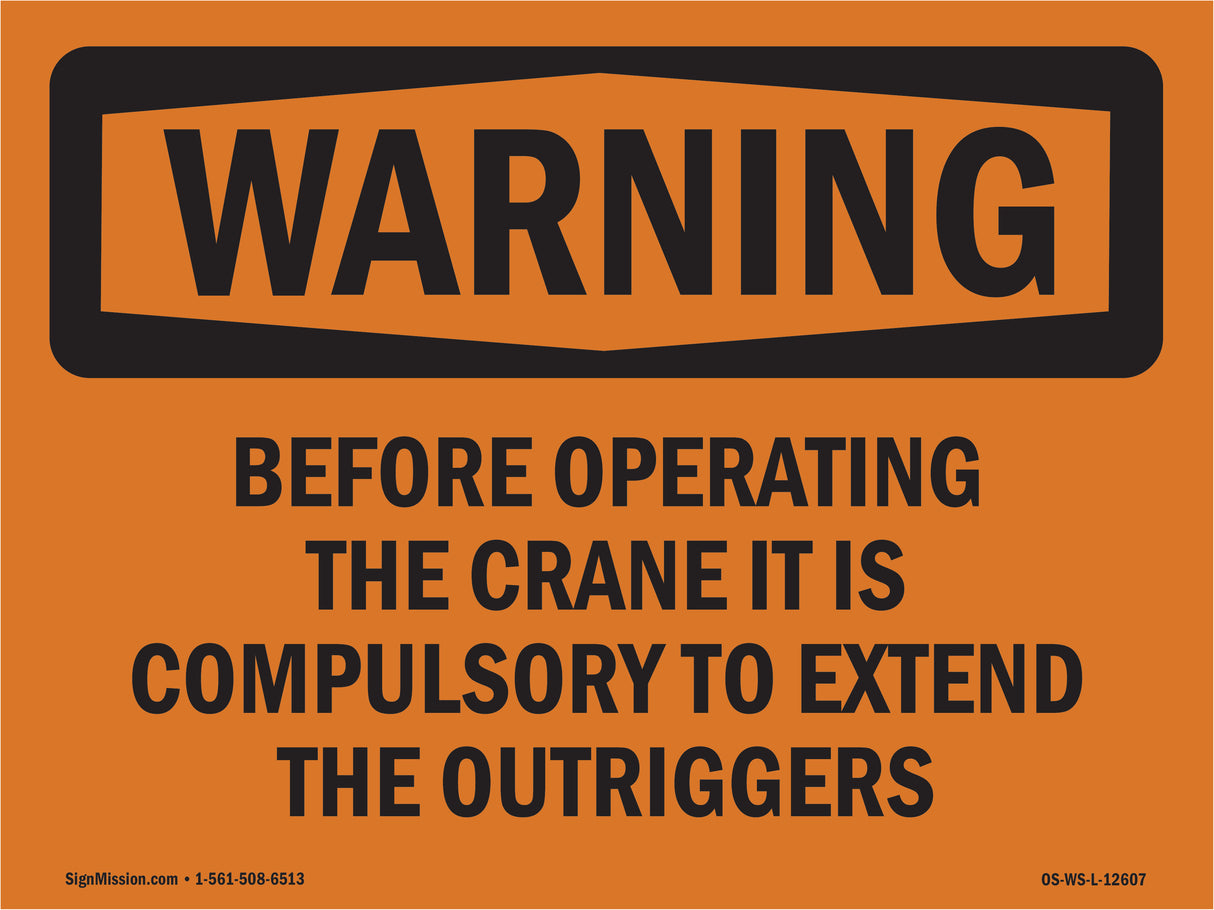 Before Operating Extend The Outriggers