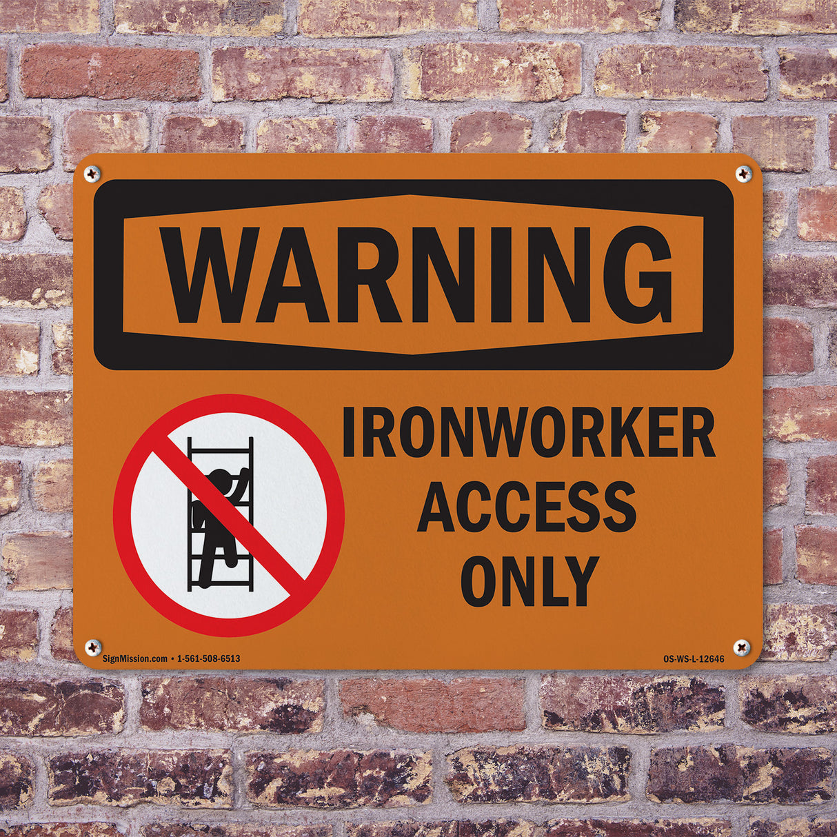 Ironworker Access Only With Symbol