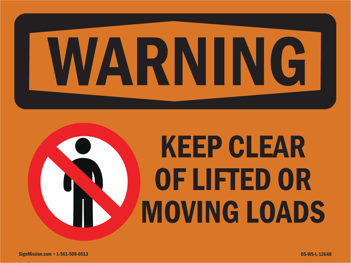 Keep Clear Of Lifted Or Moving Loads