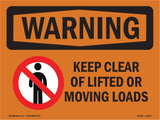 Keep Clear Of Lifted Or Moving Loads