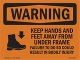 Keep Hands Feet Away Failure Bodily Injury