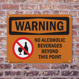 No Alcoholic Beverages Beyond This Point