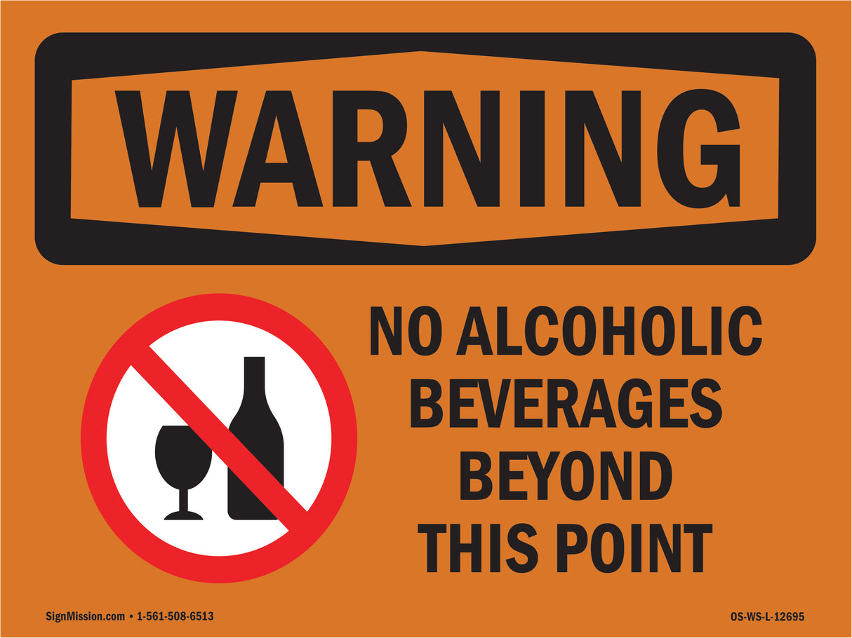 No Alcoholic Beverages Beyond This Point