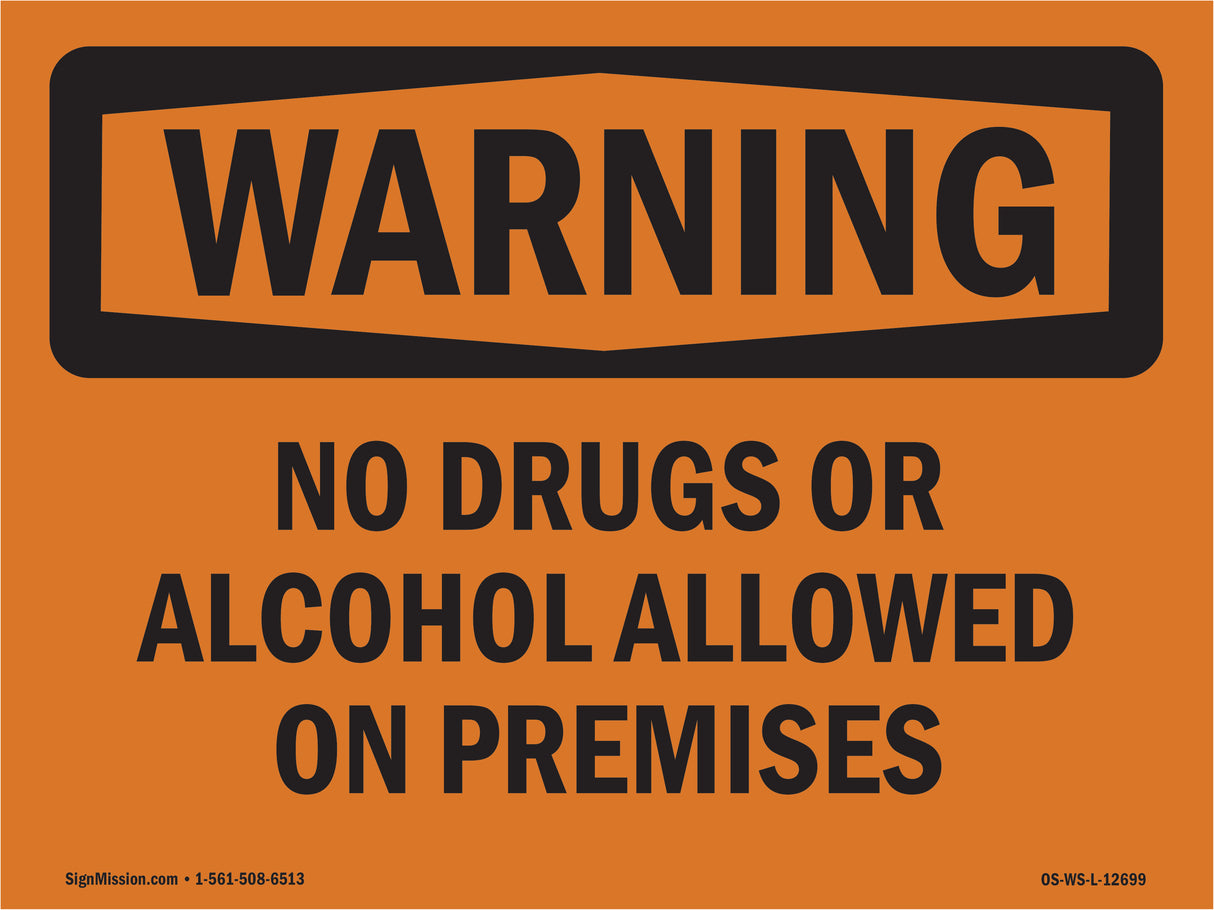 No Drugs Or Alcohol Allowed On Premises