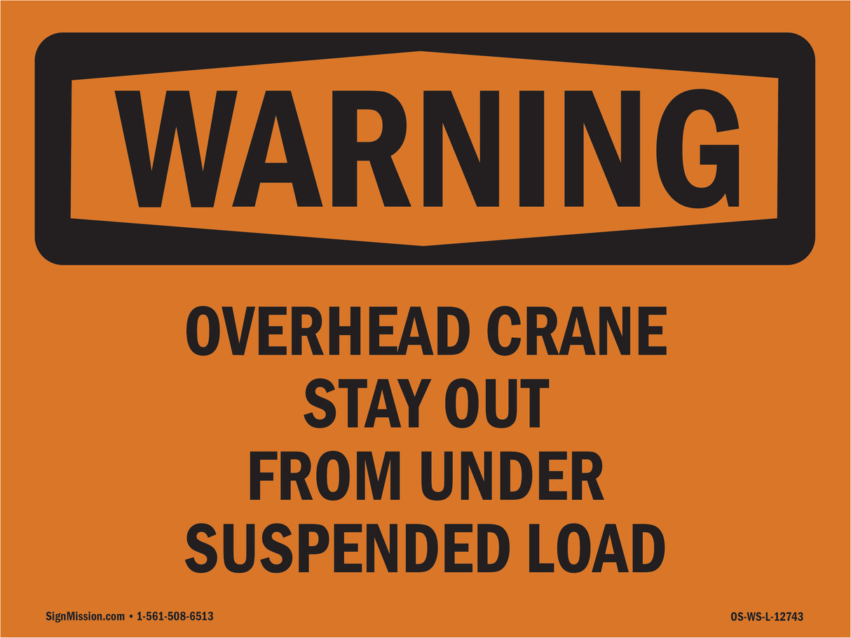 Overhead Crane Stay Out From Under Load