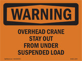 Overhead Crane Stay Out From Under Load