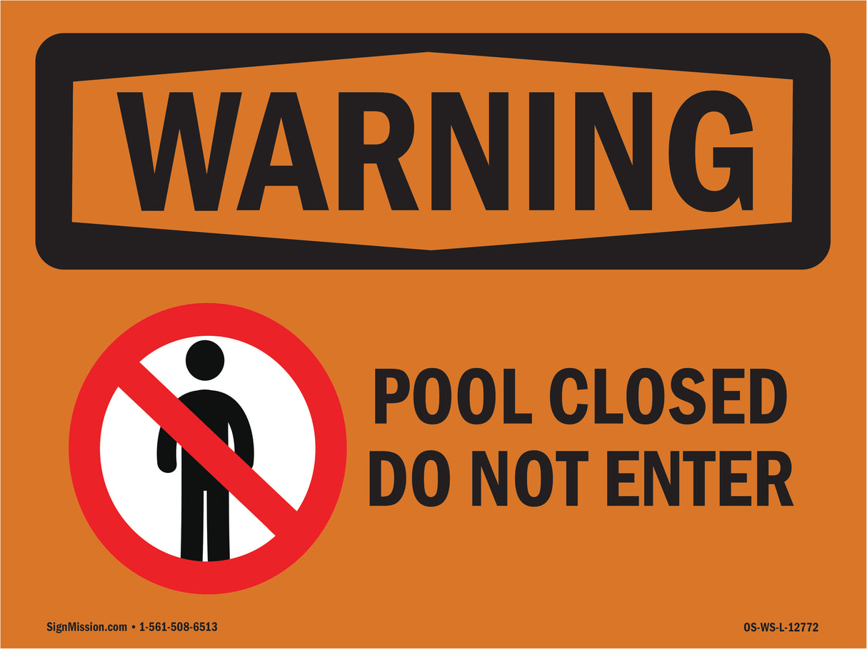 Pool Closed Do Not Enter