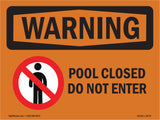 Pool Closed Do Not Enter